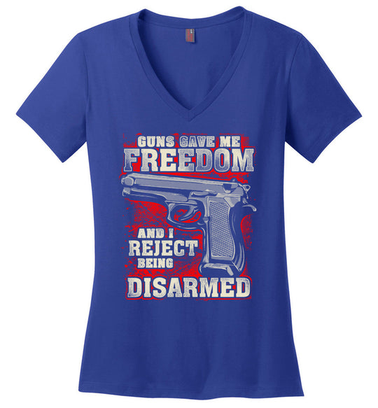 Gun Gave Me Freedom and I Reject Being Disarmed - Women's Apparel - blue v-neck t-shirt