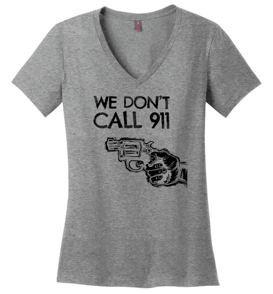 We Don't Call 911 - Ladies Pro Gun Shooting V-Neck T-shirt - Heathered Nickel
