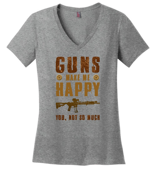 Guns Make Me Happy You, Not So Much - Women's Pro Gun Apparel - Heathered Nickel V-Neck Tshirt