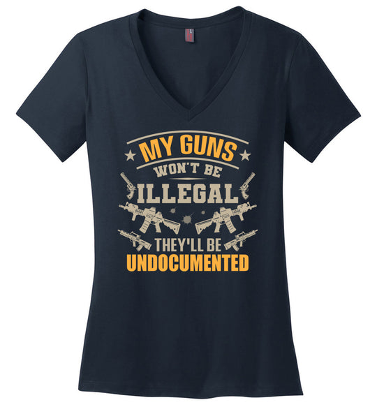 My Guns Won't Be Illegal They'll Be Undocumented - Women's Shooting Clothing - Navy V-Neck T-Shirt