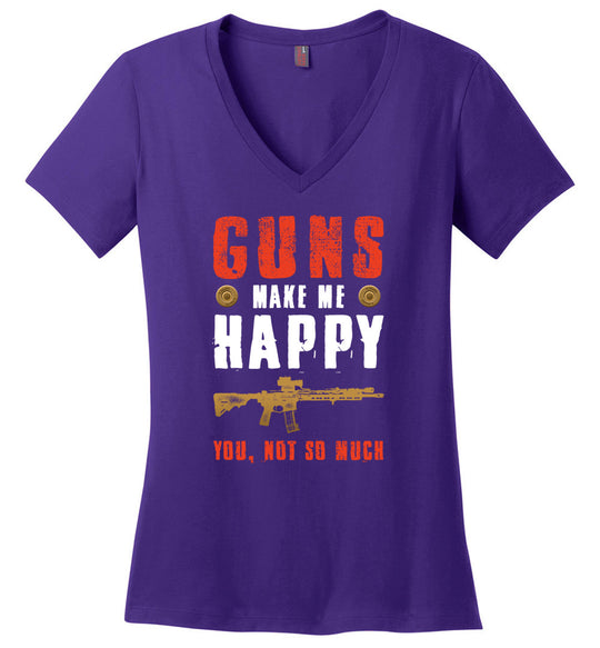 Guns Make Me Happy You, Not So Much - Women's Pro Gun Apparel - Purple V-Neck Tshirt