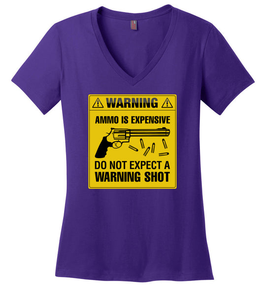 Ammo Is Expensive, Do Not Expect A Warning Shot - Women's Pro Gun Clothing - Purple V-Neck Tee