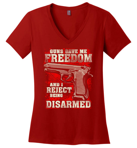 Gun Gave Me Freedom and I Reject Being Disarmed - Women's Apparel - red v-neck t-shirt