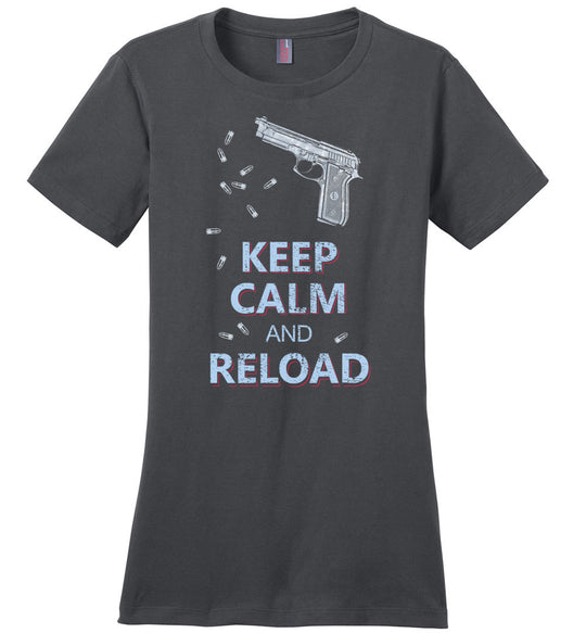 Keep Calm and Reload - Pro Gun Women's Tshirt - Charcoal