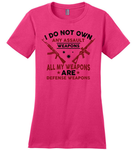 I Do Not Own Any Assault Weapons - 2nd Amendment Women's T-Shirt - Dark Fuchsia