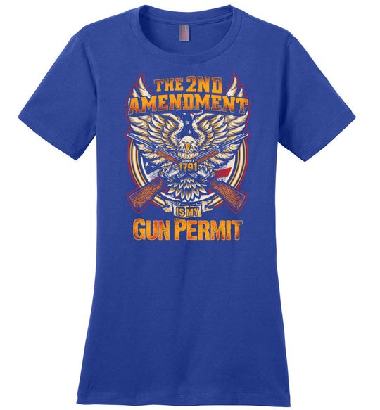 The 2nd Amendment is My Gun Permit - Women's T Shirts - Blue