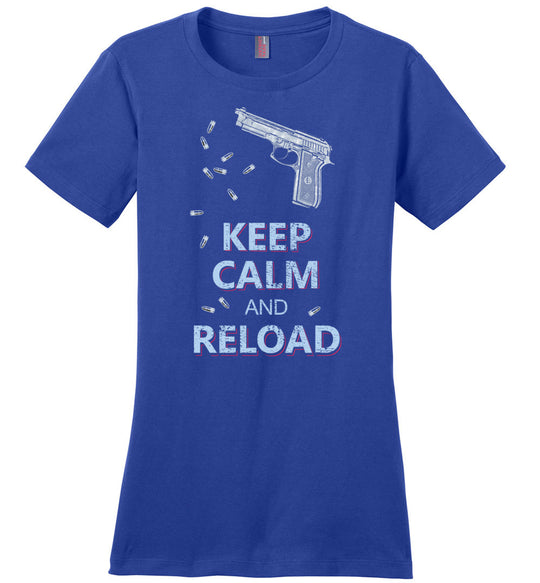 Keep Calm and Reload - Pro Gun Women's Tshirt - Blue