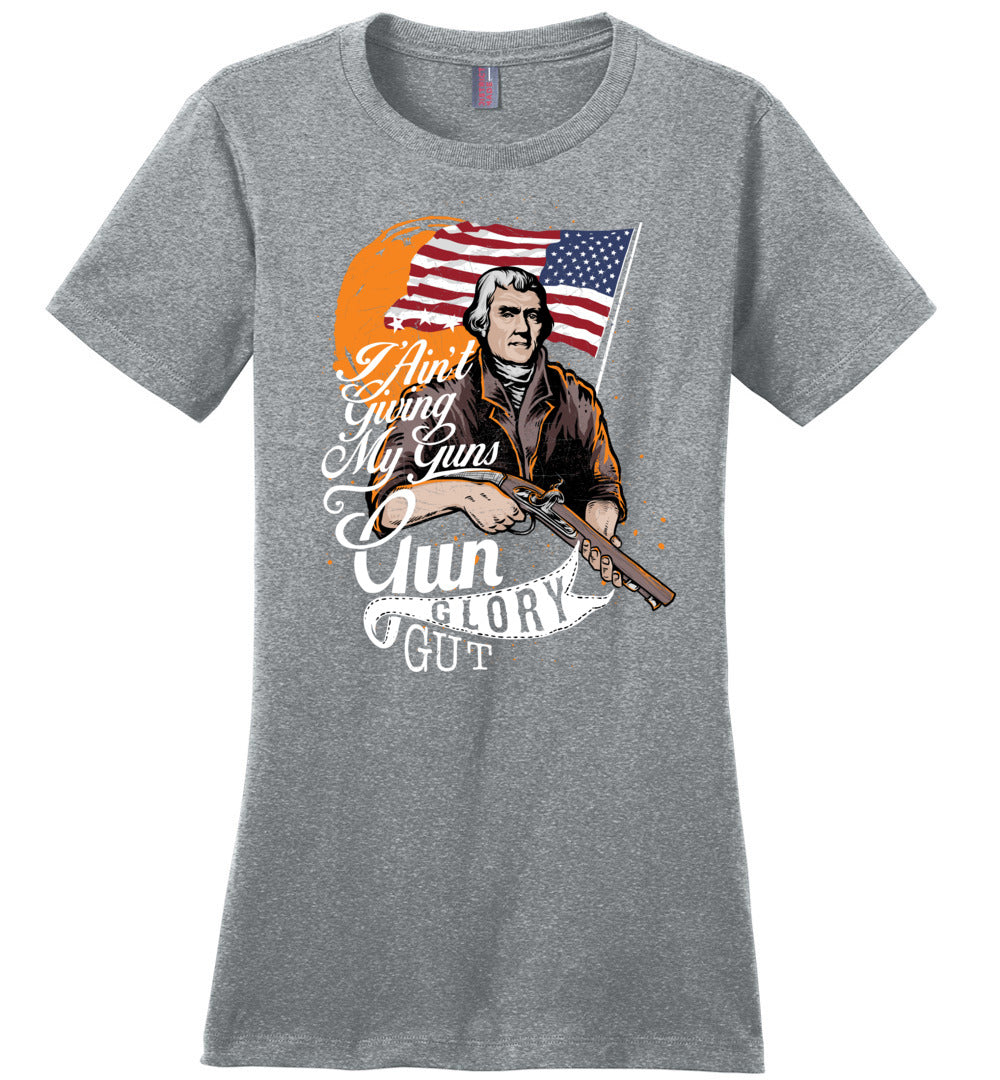 I Ain't Giving My Guns - Ladies 2nd Amendment T-shirts - Heathered Steel