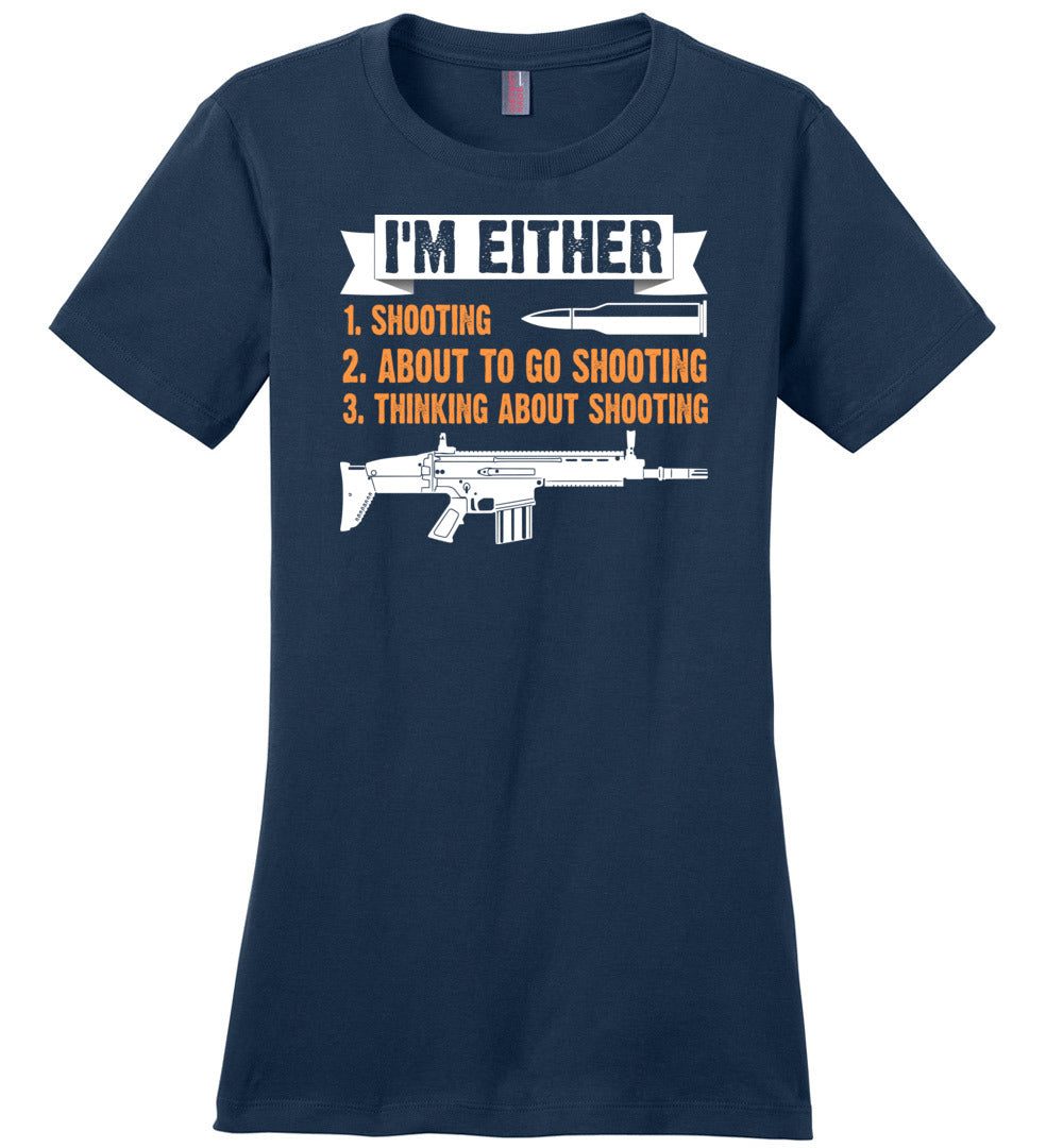 I'm Either Shooting, About to Go Shooting, Thinking About Shooting - Ladies Pro Gun Apparel - Navy T-Shirt