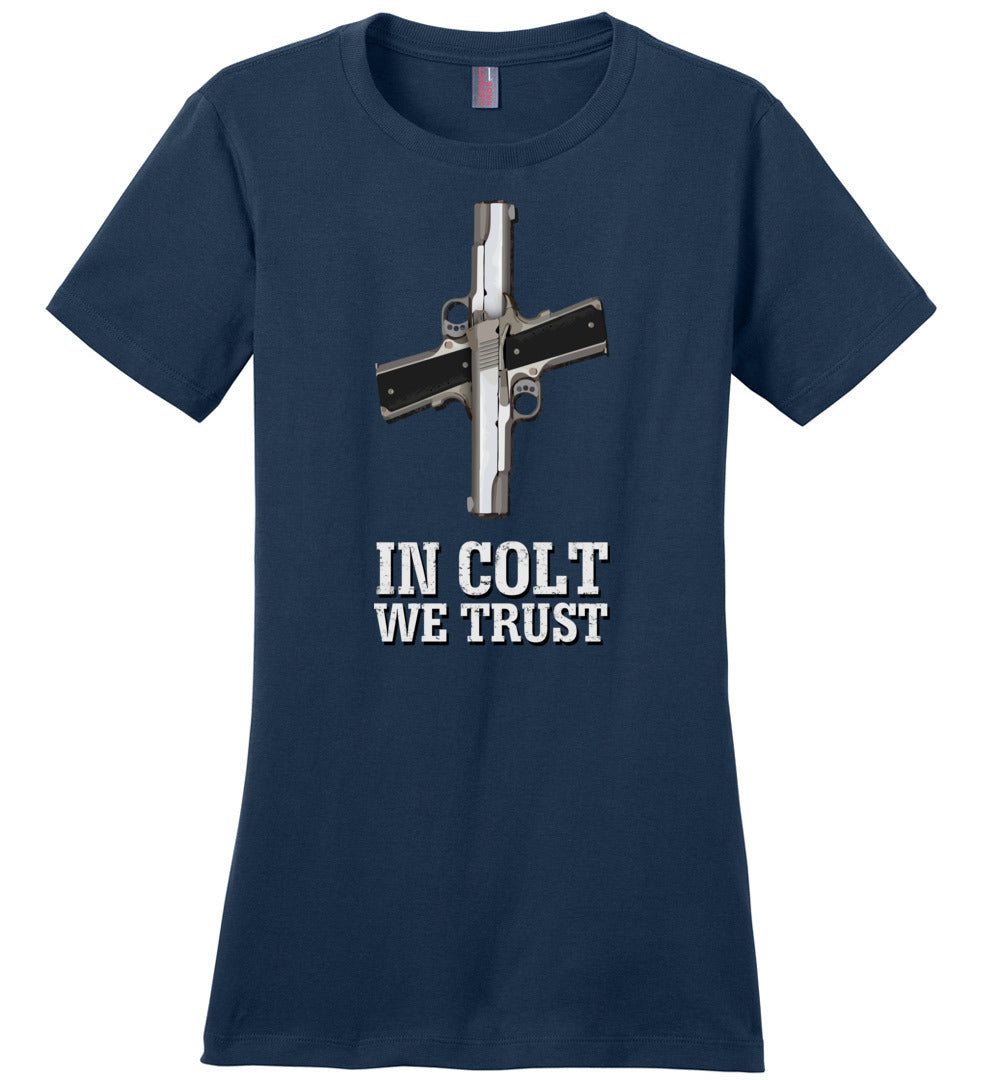 In Colt We Trust - Women's Pro Gun Clothing - Navy T-Shirt