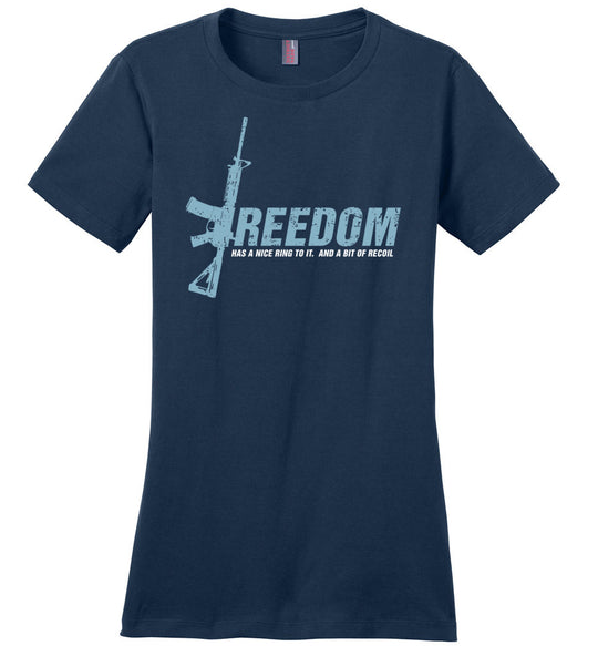 Freedom Has a Nice Ring to It. And a Bit of Recoil - Women's Pro Gun Clothing - Navy T Shirt