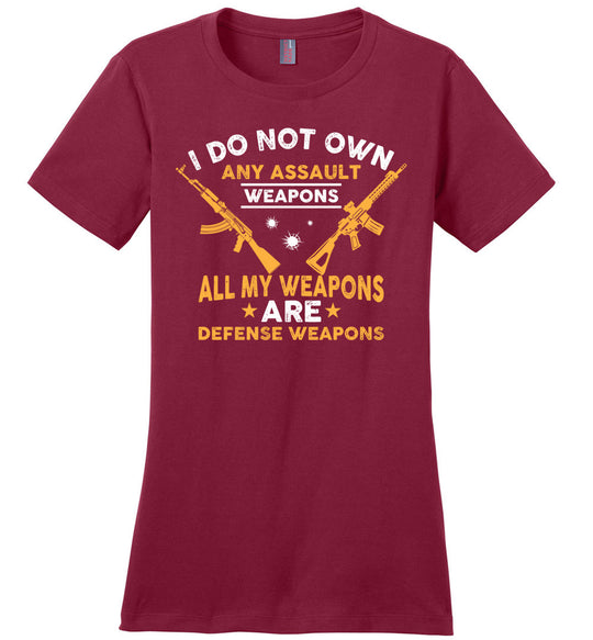 I Do Not Own Any Assault Weapons - 2nd Amendment Women's T-Shirt - Sangria