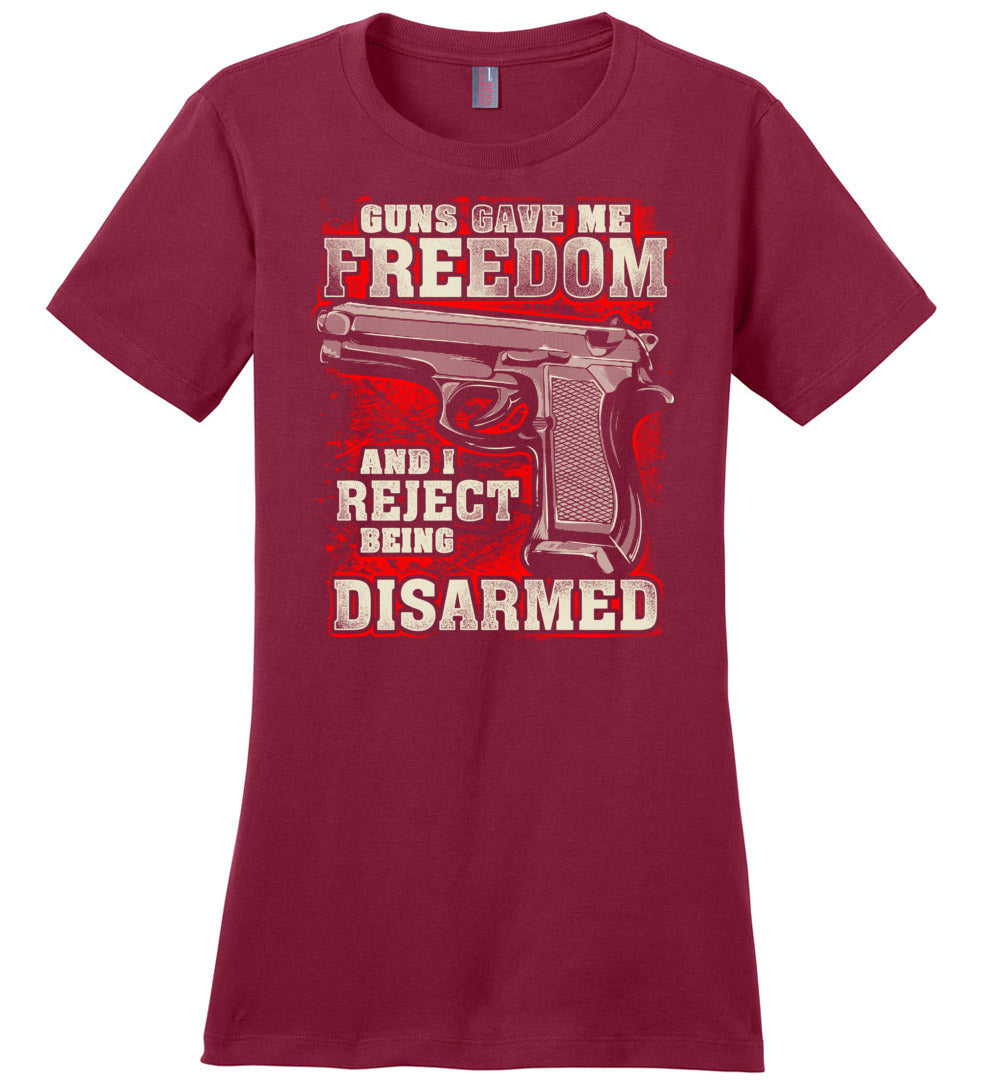 Gun Gave Me Freedom and I Reject Being Disarmed - Women's Apparel - Red T-Shirt