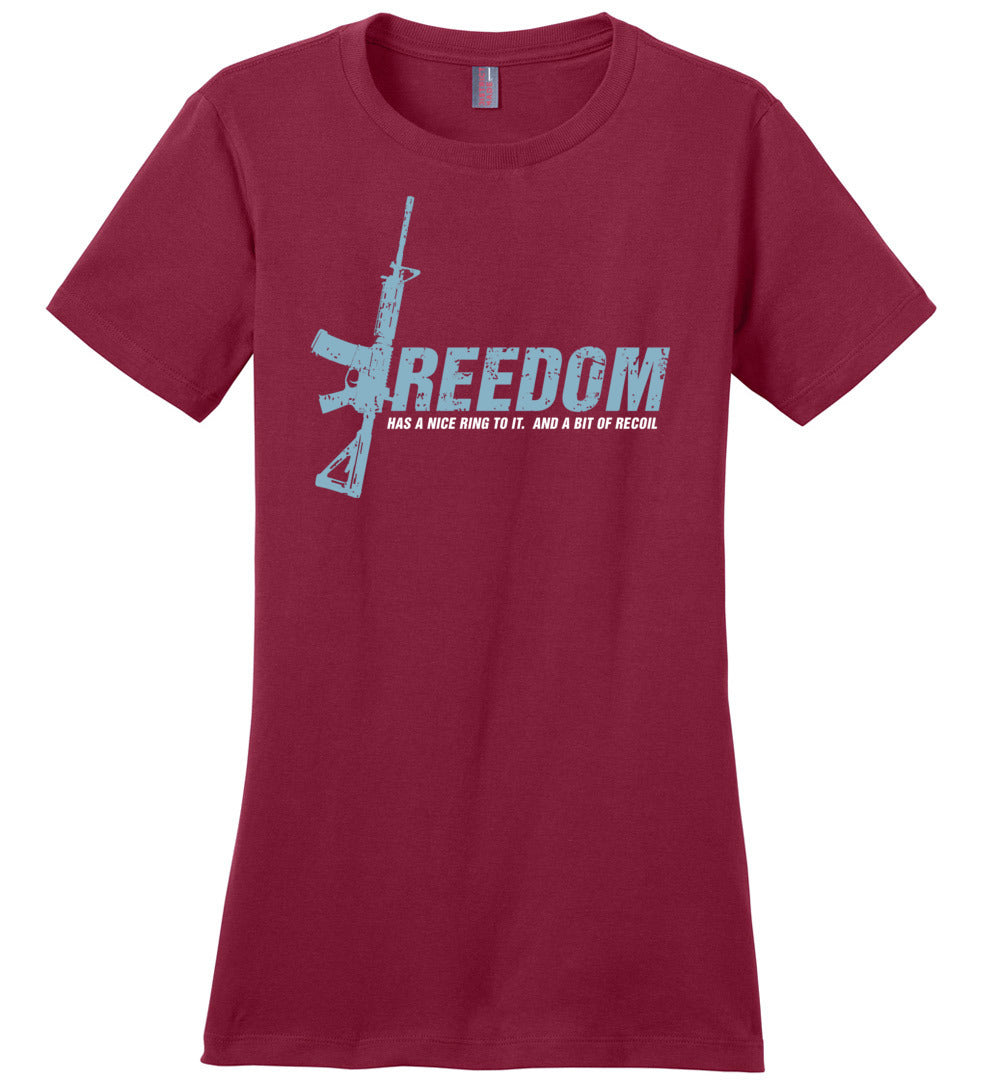 Freedom Has a Nice Ring to It. And a Bit of Recoil - Women's Pro Gun Clothing - Sangria T Shirt