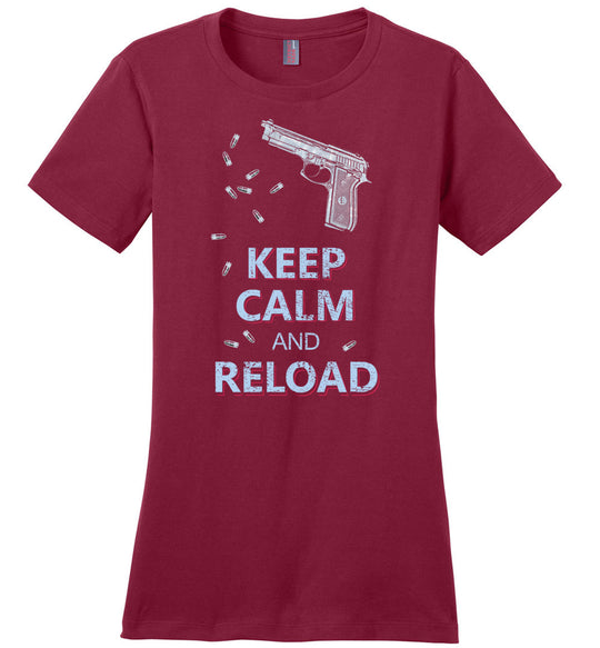 Keep Calm and Reload - Pro Gun Women's Tshirt - Sangria