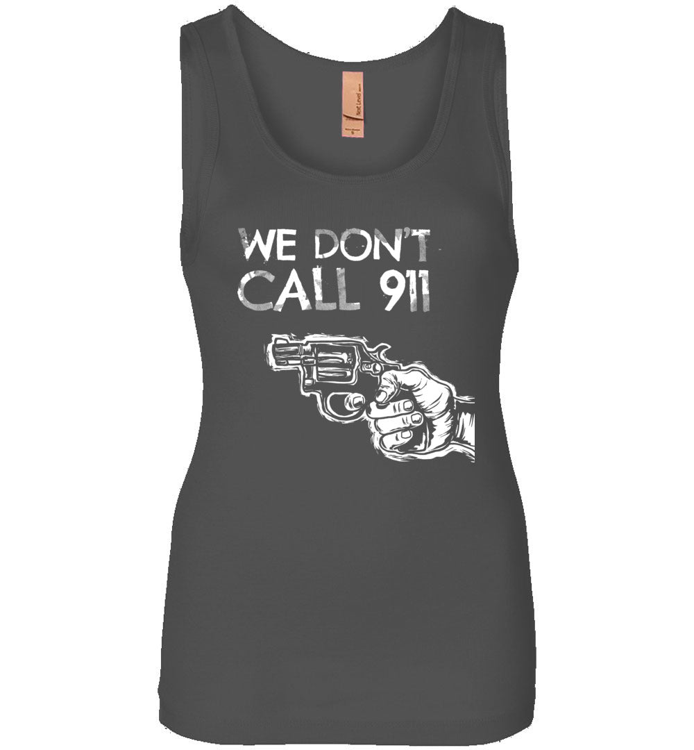 We Don't Call 911 - Ladies Pro Gun Shooting Tank Top - Charcoal