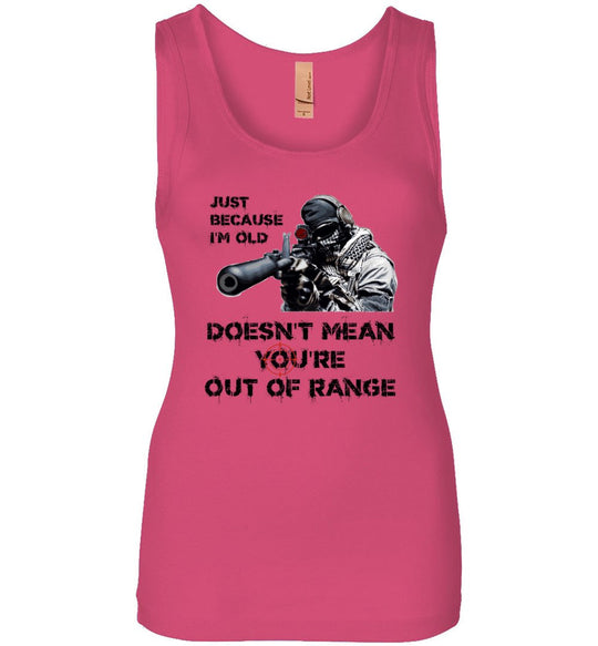 Just Because I'm Old Doesn't Mean You're Out of Range - Pro Gun Women's Tank Top - Pink