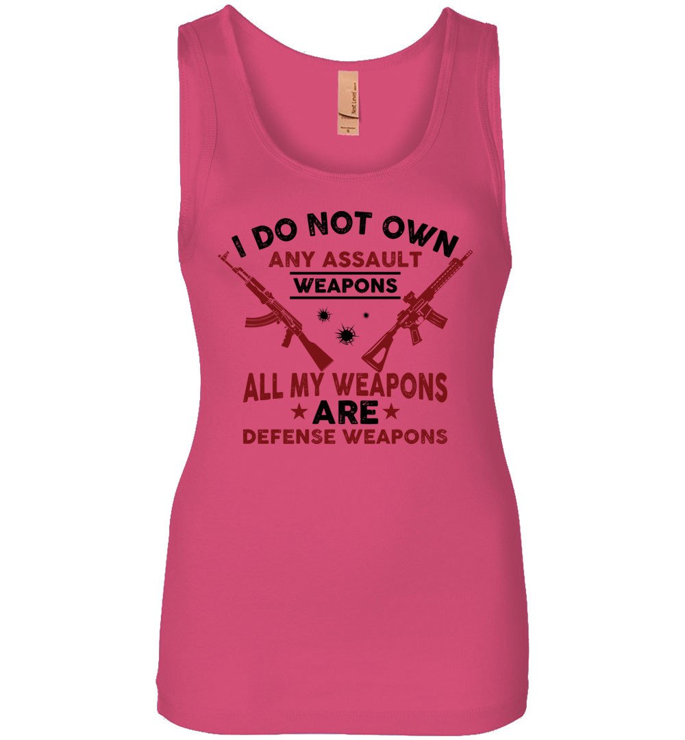 I Do Not Own Any Assault Weapons - 2nd Amendment Ladies Tank Top - Pink