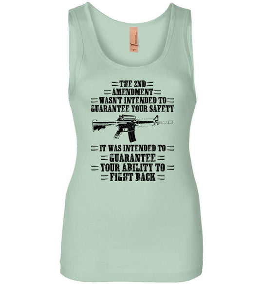 The 2nd Amendment wasn't intended to guarantee your safety - Pro Gun Women's Apparel - Mint Tank Top