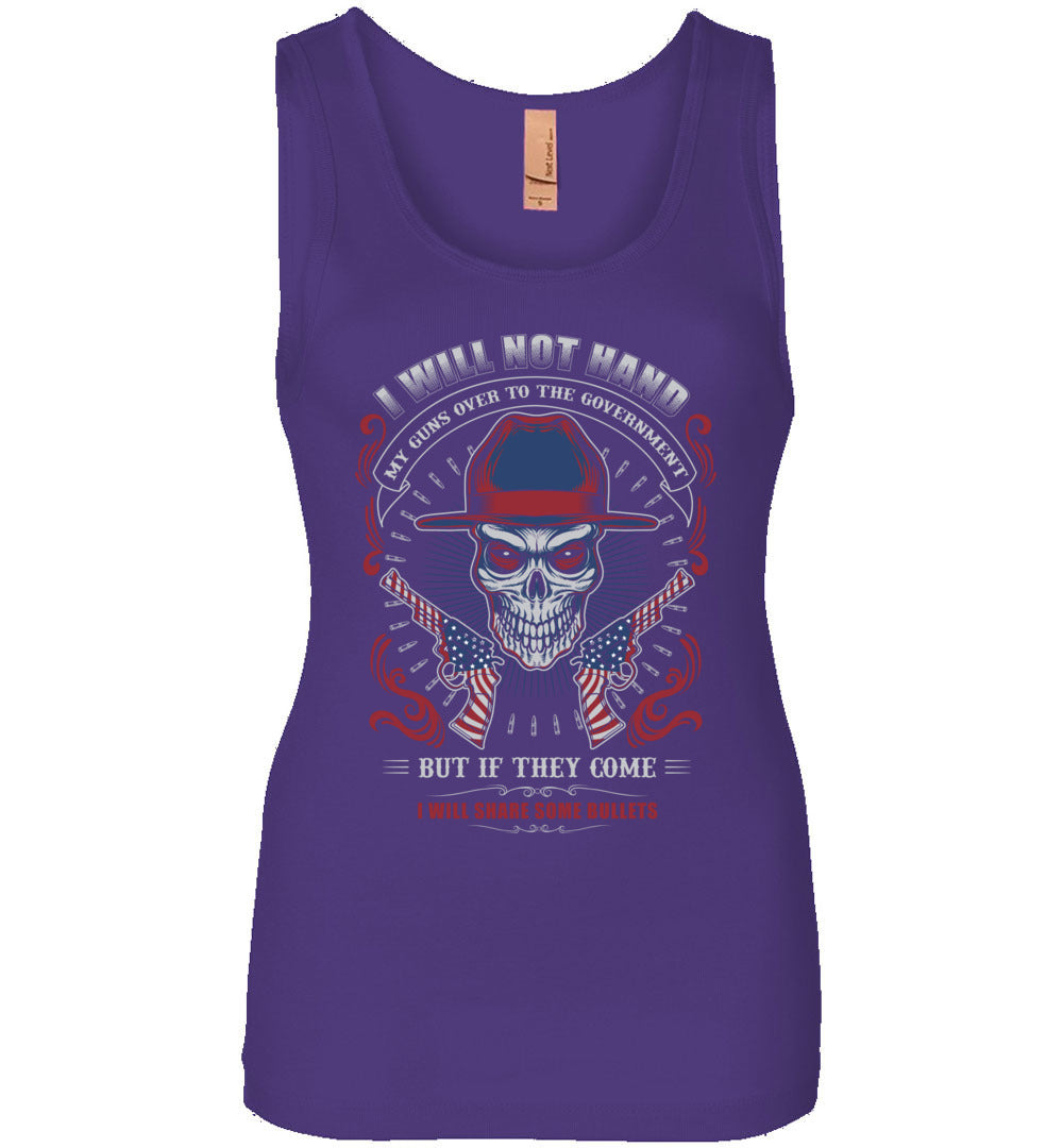 I Will Not Hand My Guns To Government, But If They Come I will Share Some Bullets - Women's Tank Top - Purple