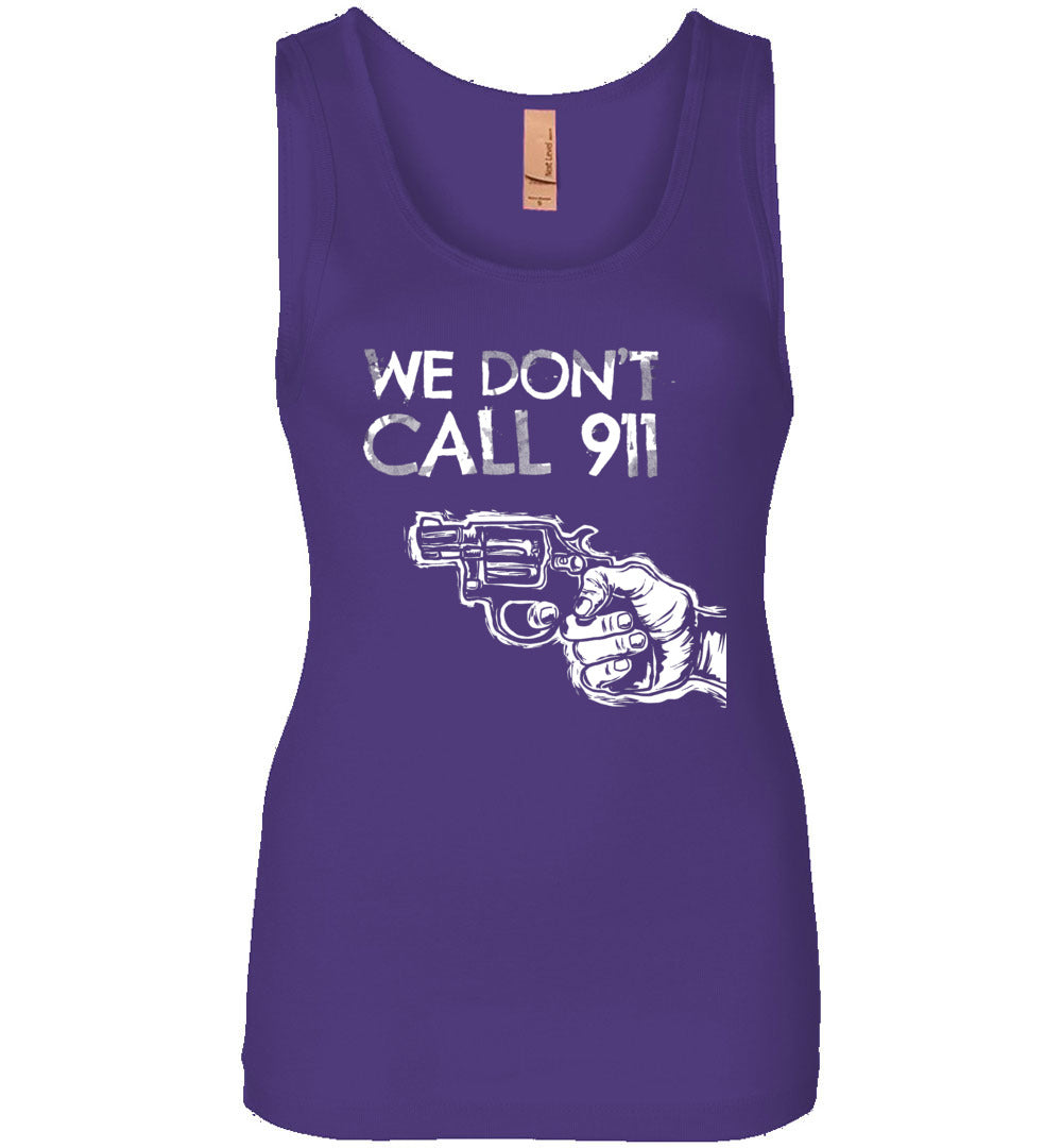 We Don't Call 911 - Ladies Pro Gun Shooting Tank Top - Purple