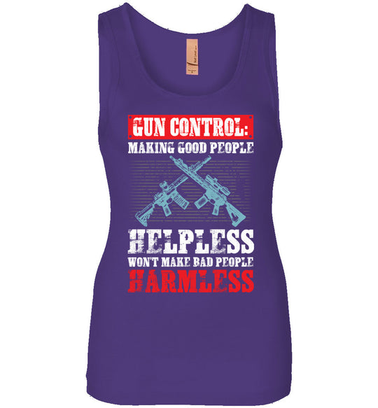 Gun Control: Making Good People Helpless Won't Make Bad People Harmless – Pro Gun Ladies Tank Top - Purple