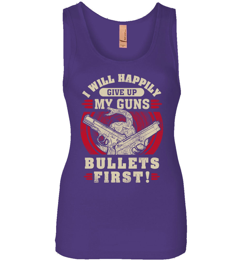 I Will Happily Give Up My Guns, Bullets First - Women's Clothing - Purple Tank Top
