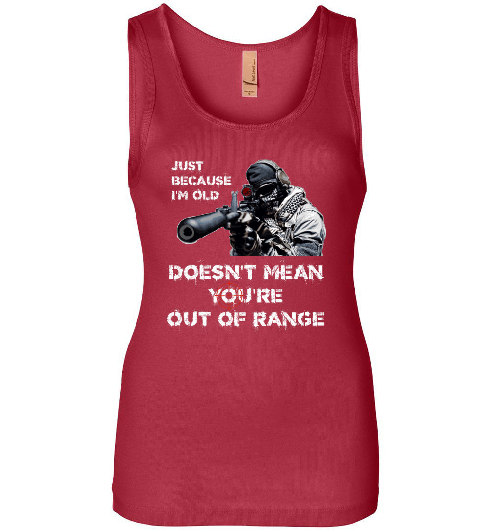 Just Because I'm Old Doesn't Mean You're Out of Range - Pro Gun Women's Tank Top - Red