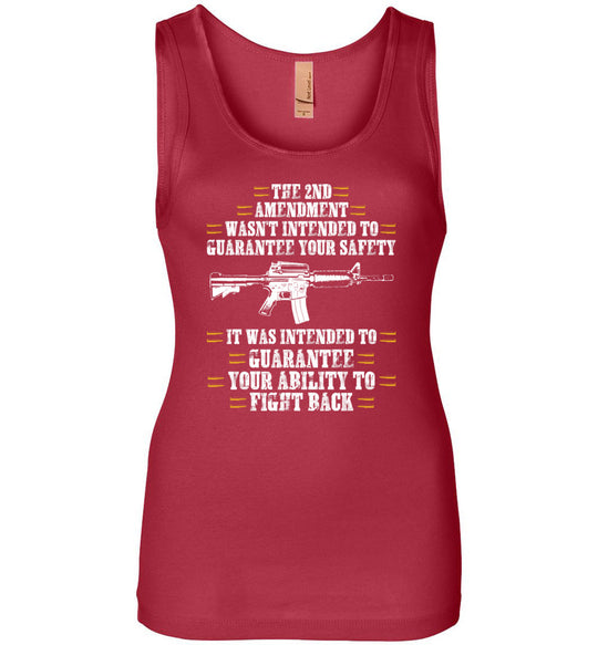 The 2nd Amendment wasn't intended to guarantee your safety - Pro Gun Women's Apparel - Red Tank Top