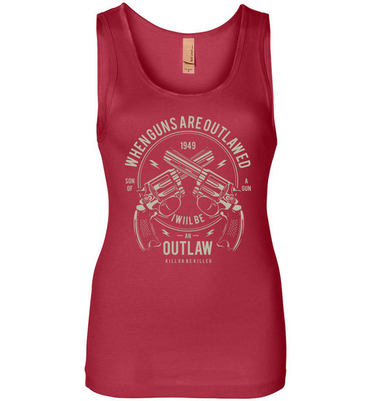 When Guns Are Outlawed, I Will Be an Outlaw - Pro Gun Women's Tank Top - Red