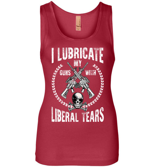I Lubricate My Guns With Liberal Tears - Pro Gun Women's Apparel - Red Tank Top