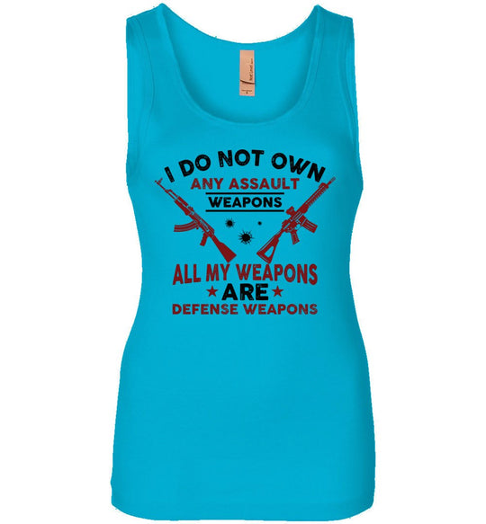 I Do Not Own Any Assault Weapons - 2nd Amendment Ladies Tank Top - Turquoise