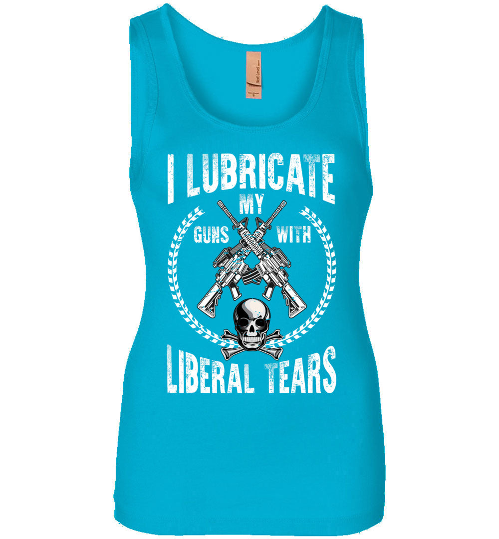 I Lubricate My Guns With Liberal Tears - Pro Gun Women's Apparel - Turquoise Tank Top