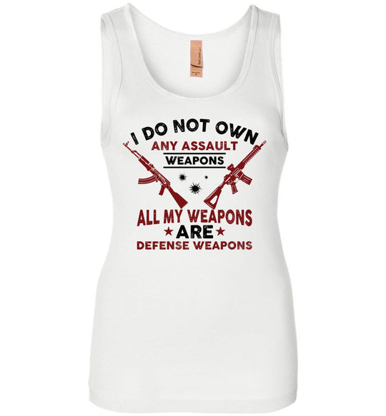 I Do Not Own Any Assault Weapons - 2nd Amendment Ladies Tank Top - White