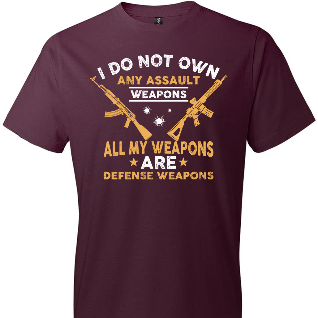 I Do Not Own Any Assault Weapons - 2nd Amendment Men's T-Shirt - Maroon