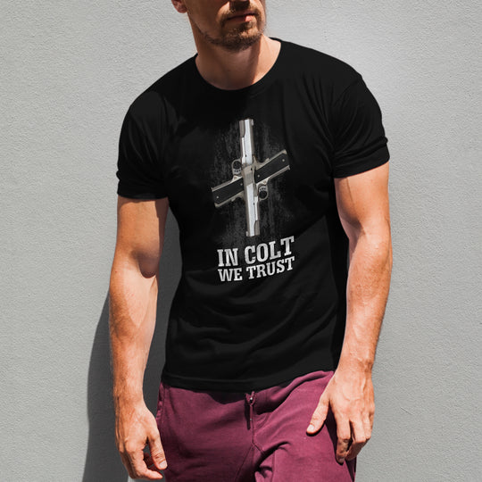 In Colt We Trust - Men's Pro Gun Clothing - Black T-Shirt