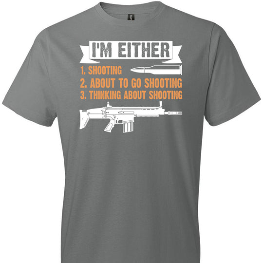 I'm Either Shooting, About to Go Shooting, Thinking About Shooting - Men's Pro Gun Apparel - Storm Grey T-Shirt