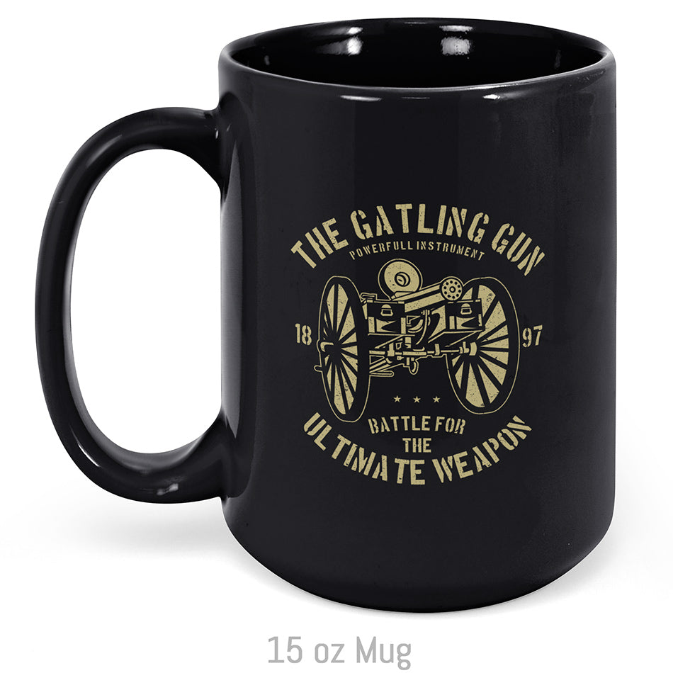 The Gatling Gun... Mug