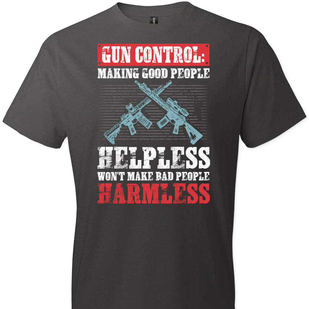 Gun Control: Making Good People Helpless Won't Make Bad People Harmless – Pro Gun Men's T-Shirt - Smoke
