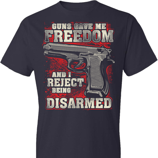 Gun Gave Me Freedom and I Reject Being Disarmed - Men's Apparel - Dark Blue T Shirts