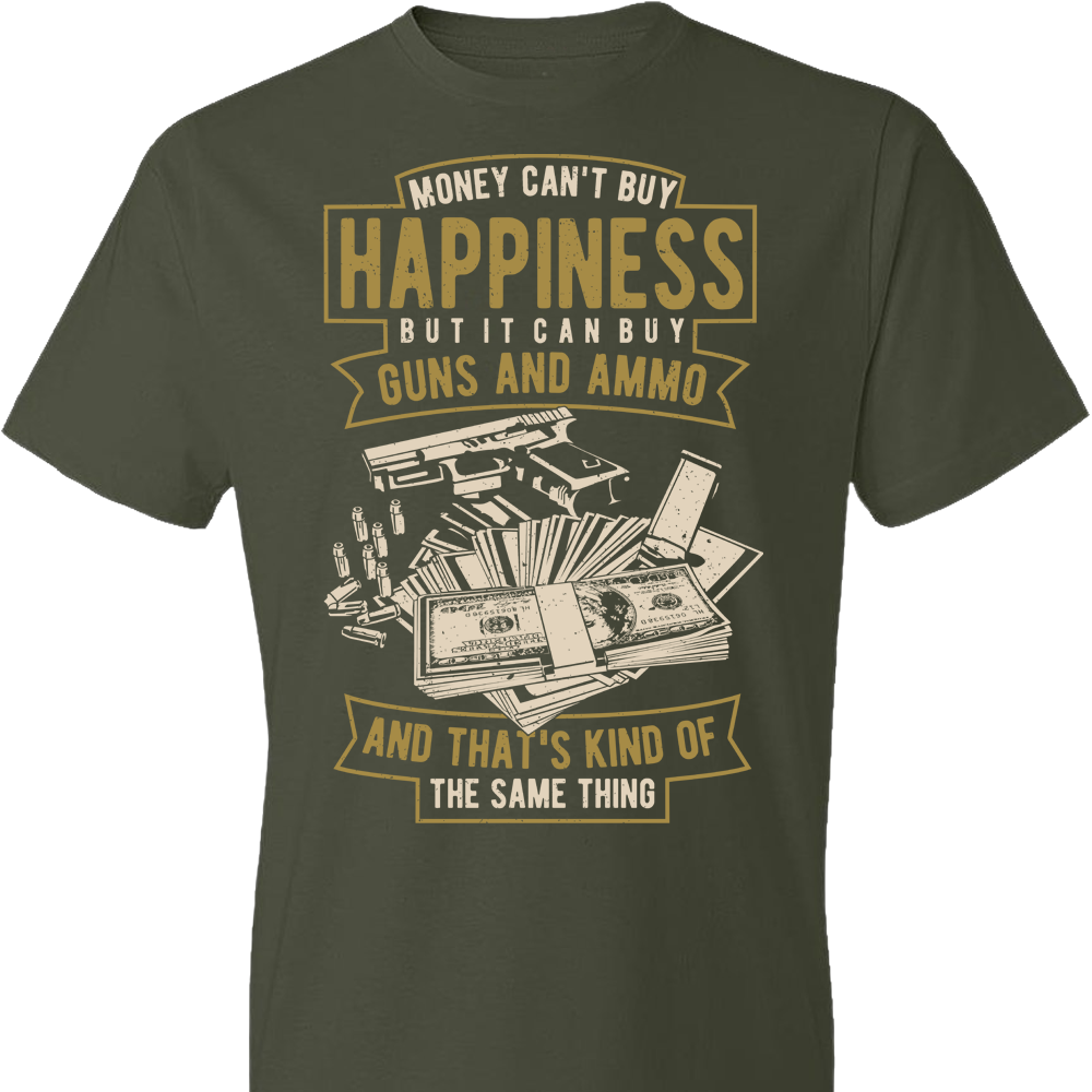 Money Can't Buy Happiness But It Can Buy Guns and Ammo - Men's Tee - City Green