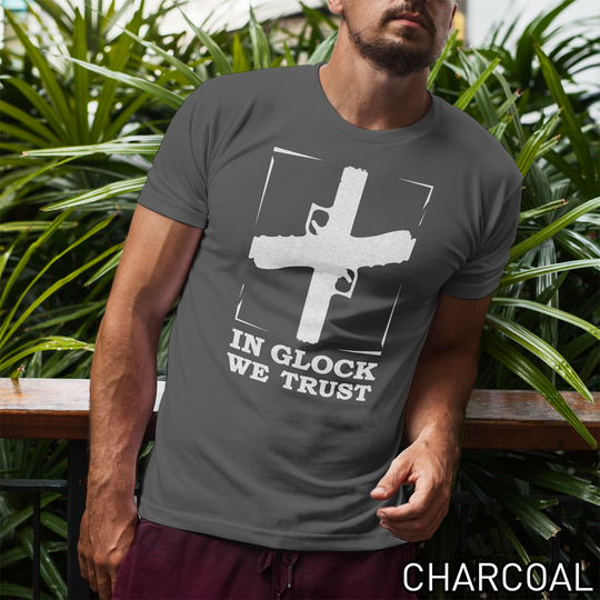 In Glock We Trust - Pro Gun Men’s t shirts - Charcoal