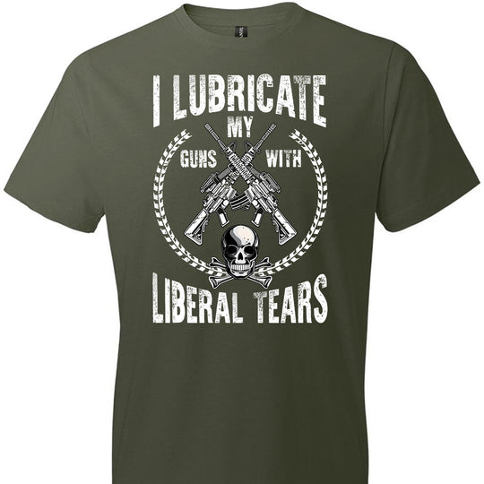 I Lubricate My Guns With Liberal Tears - Pro Gun Men's Apparel - City Green T Shirts