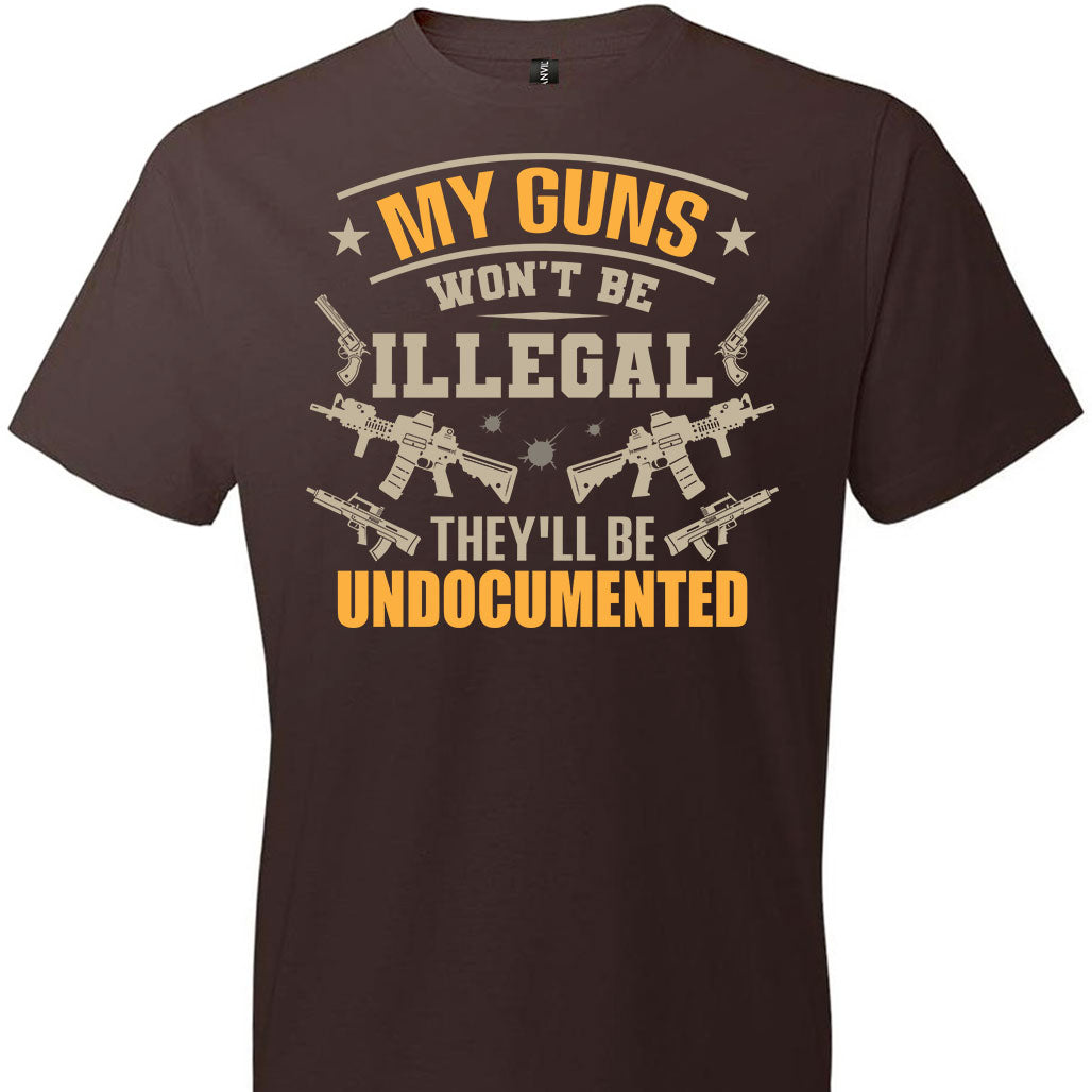 My Guns Won't Be Illegal They'll Be Undocumented - Men's Shooting Clothing - Dark Brown T-Shirt