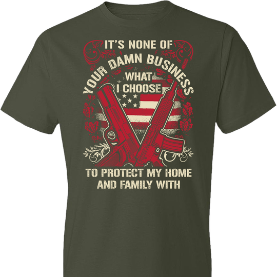 It's None Of Your Business What I Choose To Protect My Home and Family With - Men's 2nd Amendment Tshirt - City Green