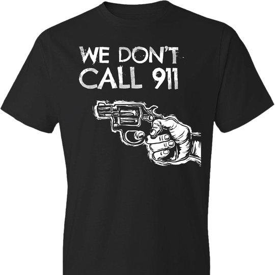 We Don't Call 911 - Men's Pro Gun Shooting T-Shirt - Black