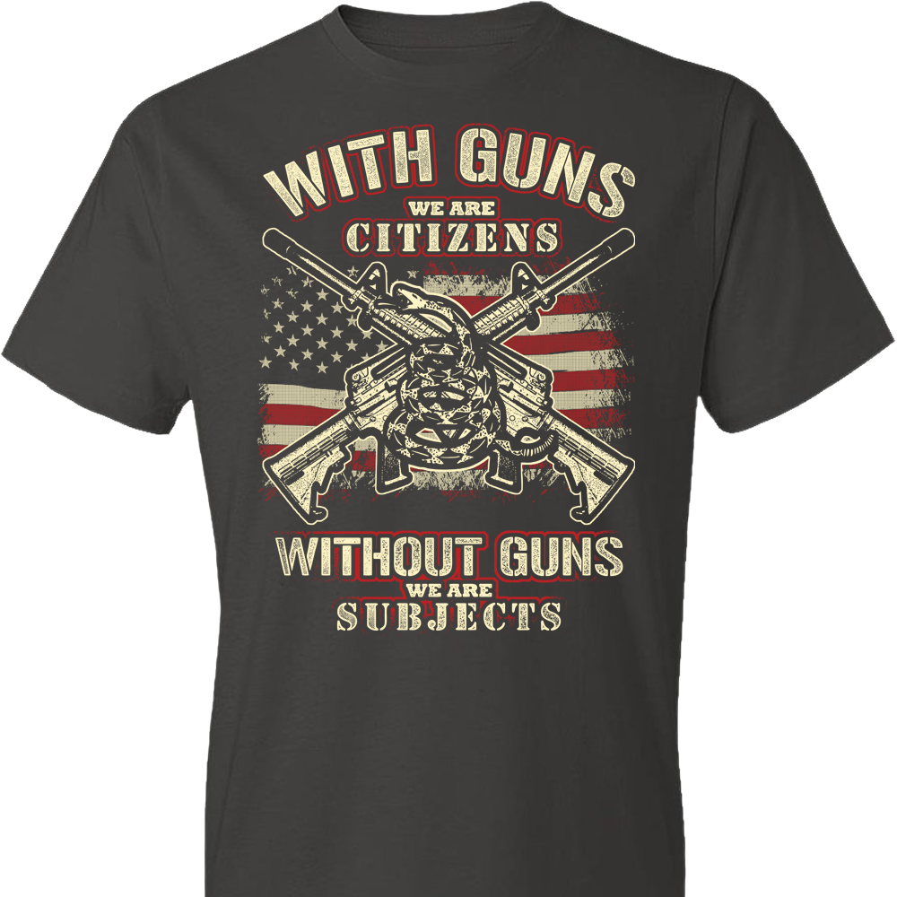 With Guns We Are Citizens, Without Guns We Are Subjects - 2nd Amendment Men's T-Shirt - Dark Grey